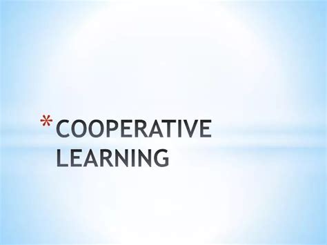 Top Cooperative Learning Strategies: Enhancing Classroom Engagement and Collaboration